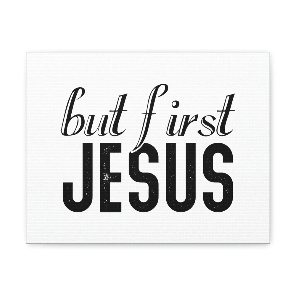 Scripture Walls But First, Jesus Matthew 6:33 Bold Christian Wall Art Bible